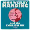 John Wesley Harding & the English UK - Making Love to Bob Dylan - Single